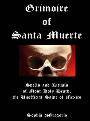 cover image of Grimoire of Santa Muerte